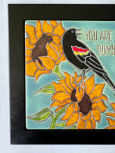 Load image into Gallery viewer, framed 6"x6" red wing blackbird "you are my sunshine" sunflower tile